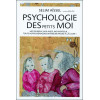 Psychologie des petits mois - Moi peureux, moi avide, moi menteur...