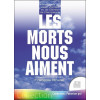 Les morts nous aiment - Messages de Jean Winter et de Gérald de Dampierre