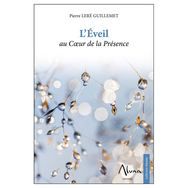 L'Eveil au Coeur de la Présence
