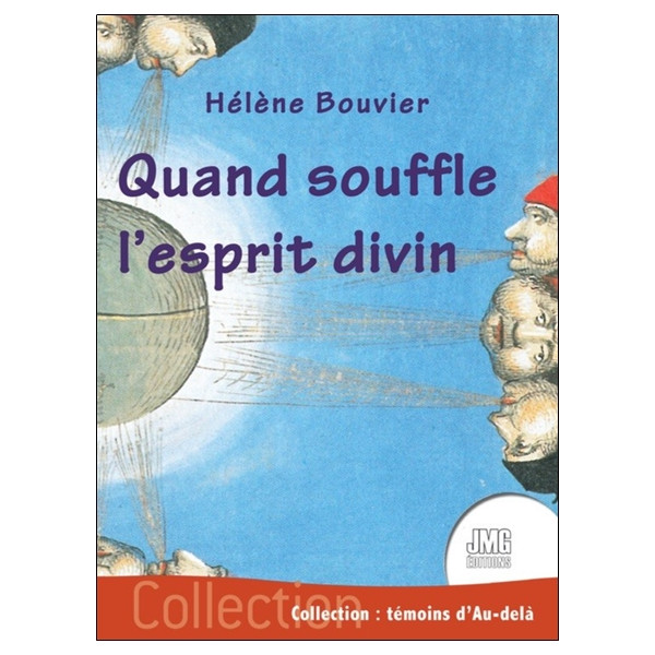 Quand souffle l'esprit divin