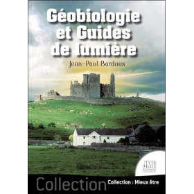 Géobiologie et Guides de lumière