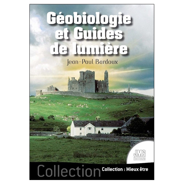 Géobiologie et Guides de lumière