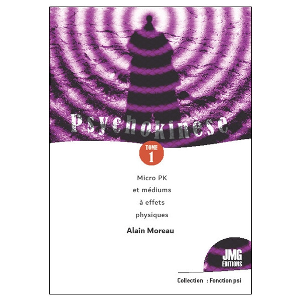 Psychokinèse Tome 1 - Micro PK et médiums à effets physiques