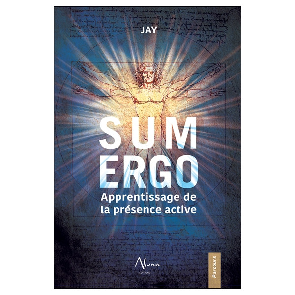 Sum Ergo - Apprentissage de la présence active
