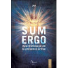 Sum Ergo - Apprentissage de la présence active