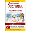 18 séances d'hypnose & auto-hypnose pour débutants