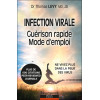Infection virale - Guérison rapide - Mode d'emploi