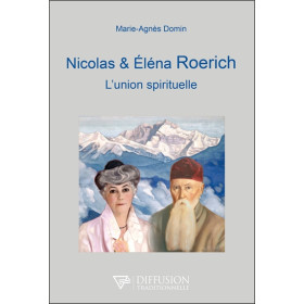 Nicolas et Eléna Roerich - L'union spirituelle