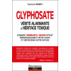 Glyphosate - Vérité alarmante & héritage toxique