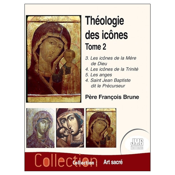 Théologie des icônes Tome 2