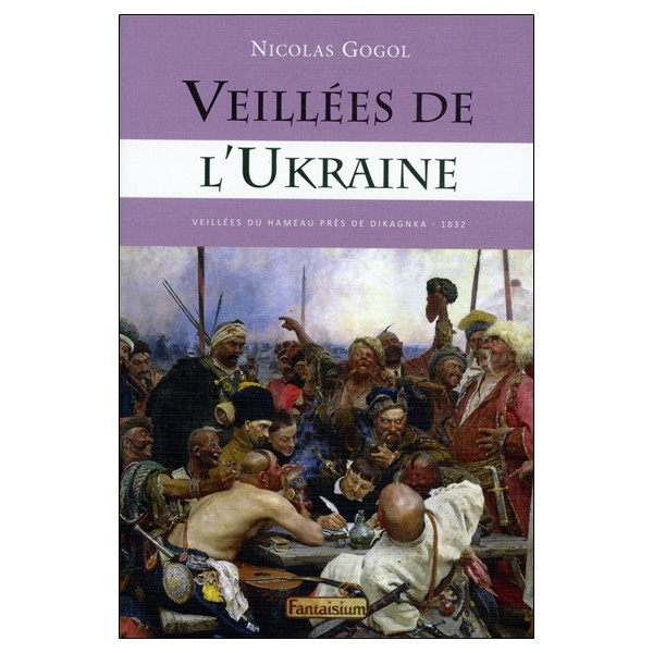 Veillées de l'Ukraine - Veillées du hameau près de Dikagnka - 1832
