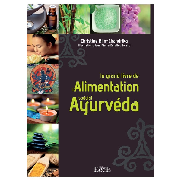 Le grand livre de l'Alimentation spécial Ayurvéda