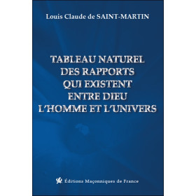 Tableau naturel des rapports qui existent entre Dieu l'homme et l'univers
