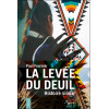 La levée du deuil - Histoire sioux