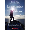 La conquête de soi - Le voyage d'une vie