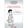 Préjugés, discrimination et exclusion en santé mentale - Pour en finir avec la stigmatisation