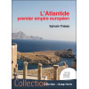 L'Atlantide premier empire européen