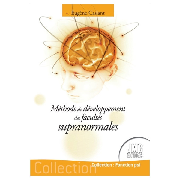 Méthode de développement des facultés supranormales