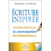 Ecriture inspirée - Pratiques essentielles de communication multidimensionnelle
