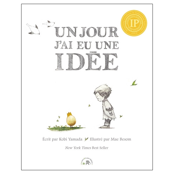 Un jour j'ai eu une idée