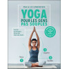 Yoga pour les gens pas souples - Plus de 40 postures détaillées étape par étape