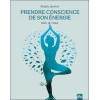 Prendre conscience de son énergie avec le yoga