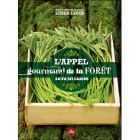 L'appel gourmand de la forêt - Au fil des saisons