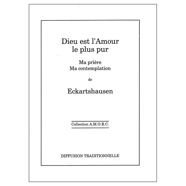 Dieu est l'amour le plus pur - Relié