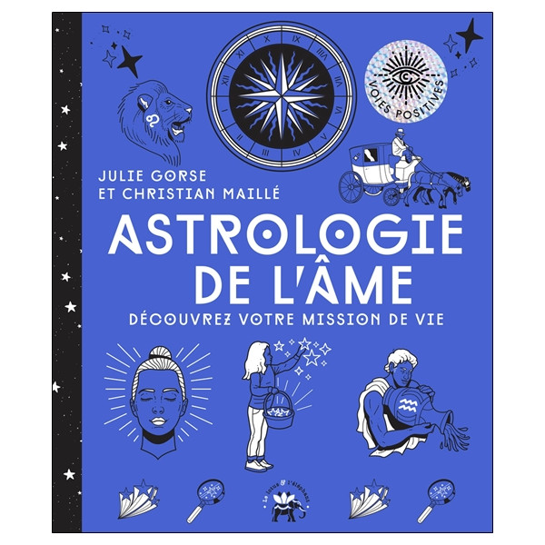Astrologie de l'âme - Découvrez votre mission de vie
