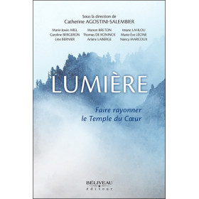 Lumière - Faire rayonner le Temple du Coeur