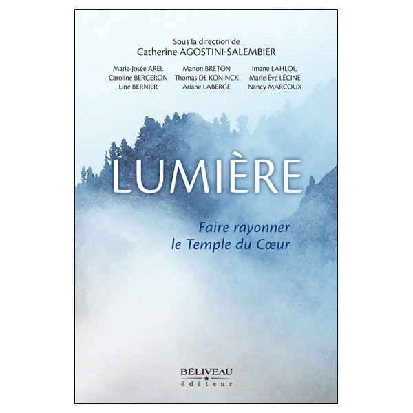 Lumière - Faire rayonner le Temple du Coeur