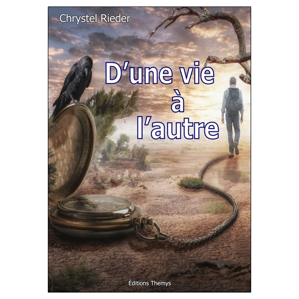 D'une vie à l'autre