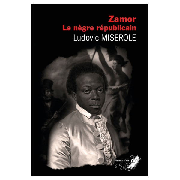 Zamor - Le nègre républicain