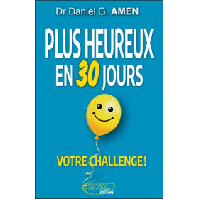 Plus heureux en 30 jours - Votre challenge !