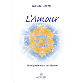 L'Amour - Enseignements du Maître