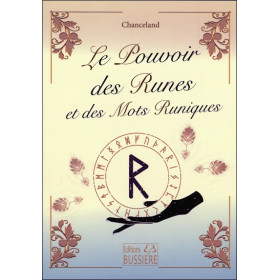 Le Pouvoir des Runes et des Mots Runiques
