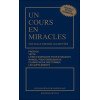 Un cours en miracles - Nouvelle édition augmentée brochée