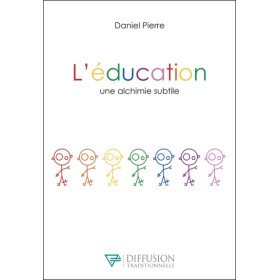 L'éducation, une alchimie subtile