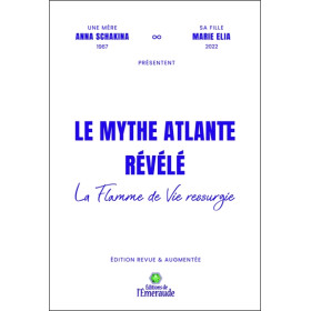 Le mythe Atlante révélé - La flamme de vie ressurgie