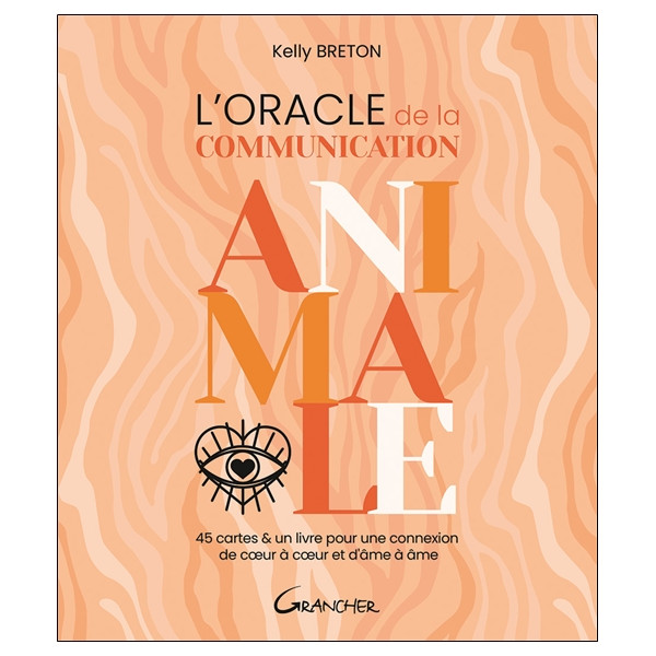 L'Oracle de la communication animale - Coffret - 45 cartes & un livre pour une connexion de coeur à coeur et d'âme à âme