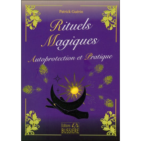 Rituels magiques - Autoprotection et Pratique