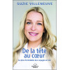 De la tête au coeur - Le plus formidable des voyages en soi