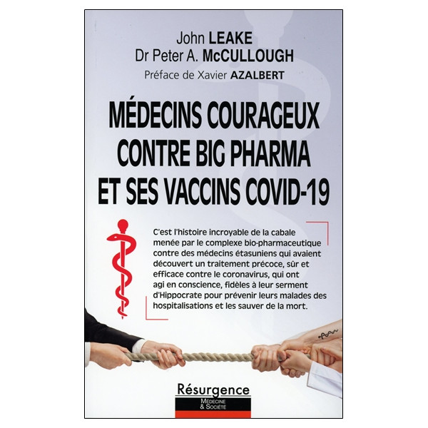 Médecins courageux contre big Pharma et ses vaccins Covid-19