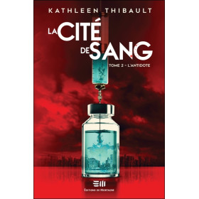 La Cité de sang Tome 2 - L'antidote