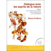 Dialogue avec les esprits de la nature Tome 3