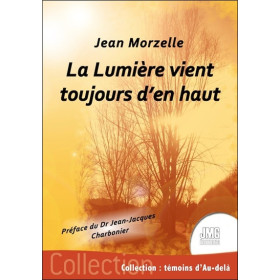 La Lumière vient toujours d'en haut