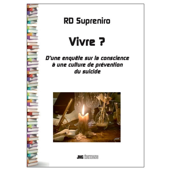 Vivre ? D'une enquête sur la conscience à une culture de prévention du suicide