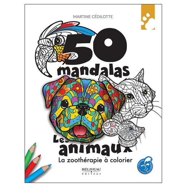 50 mandalas - Les animaux - La zoothérapie à colorier