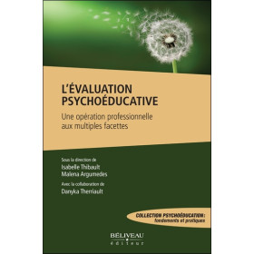 L'évaluation psychoéducative - Une opération professionnelle aux multiples facettes