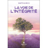 La Voie de l'intégrité - Le Chemin vers soi